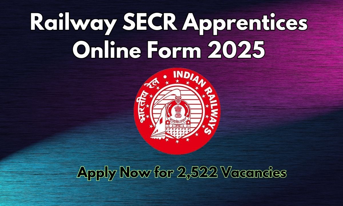 Railway SECR Apprentices Online Form 2025