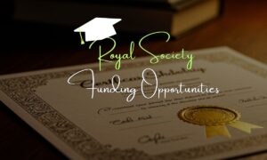 Exclusive Royal Society Funding Opportunities 2025: The Ultimate Guide for Researchers
