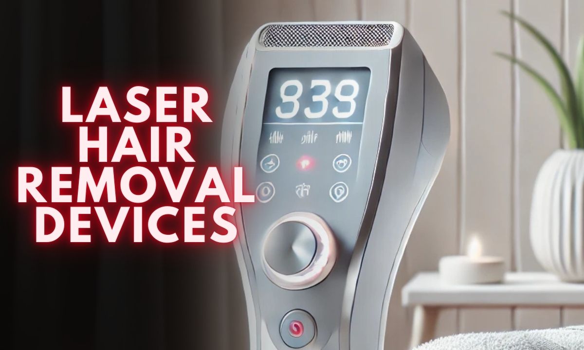 Laser Hair Removal Devices: Are These The Future of Beauty?